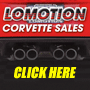 Lomotion Corvette Sales